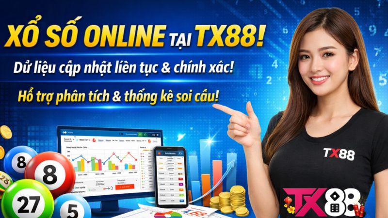 Tổng quan chuyên mục xổ số online tại TX88